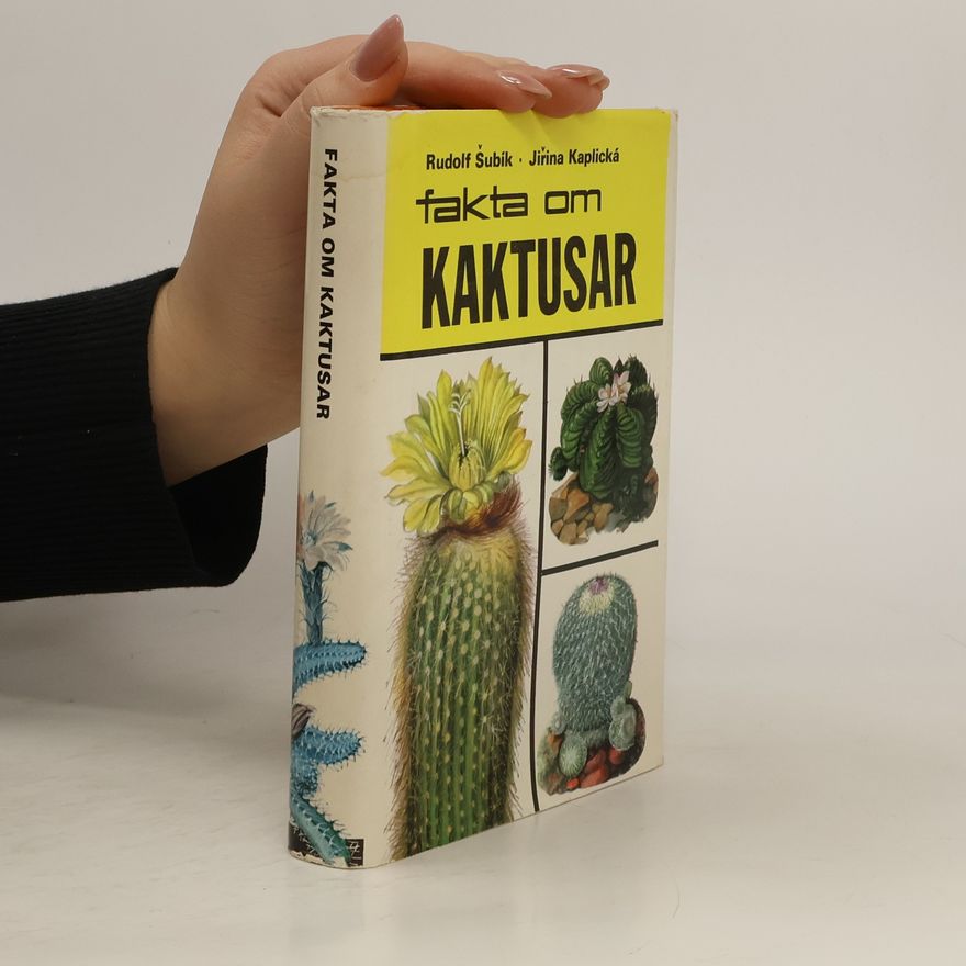 Jiřina Kaplická Fakta om Kaktusar
