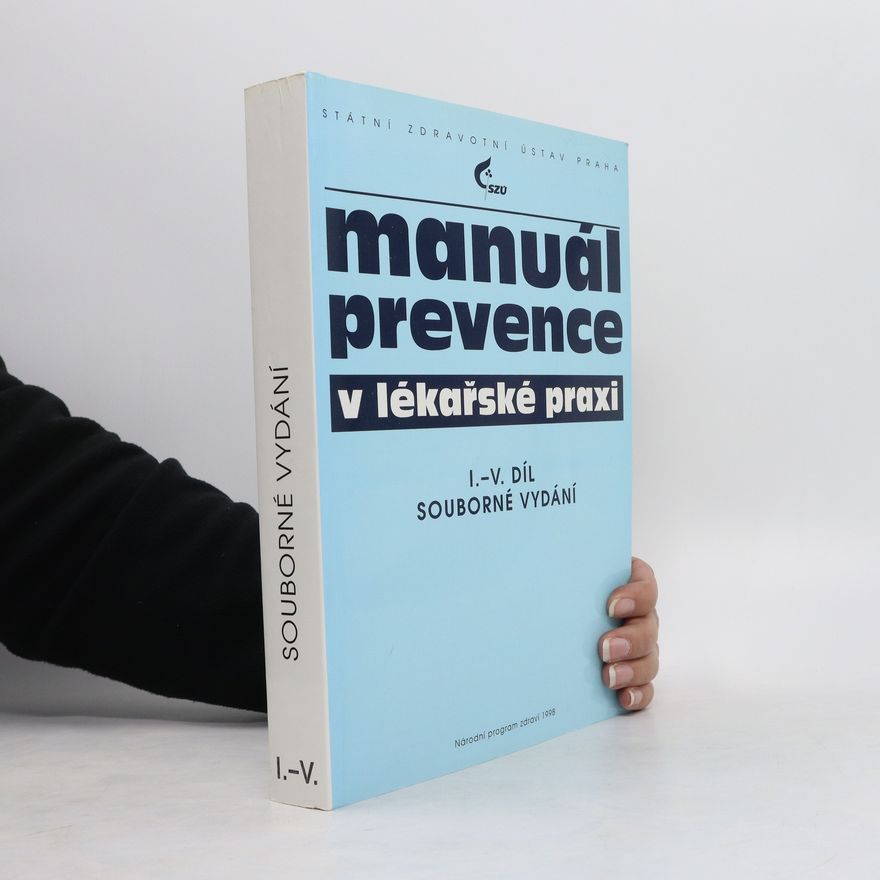 Kamil Provazník Manuál prevence v lékařské praxi V.