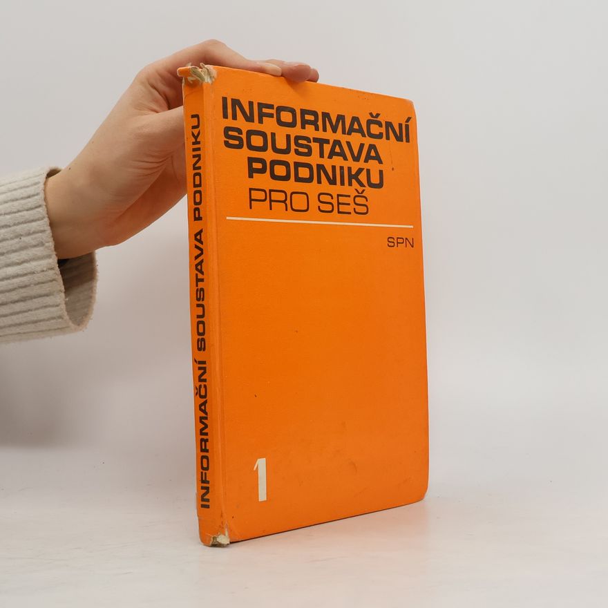 Vladimír Munzar Informační soustava podniku pro SEŠ 1