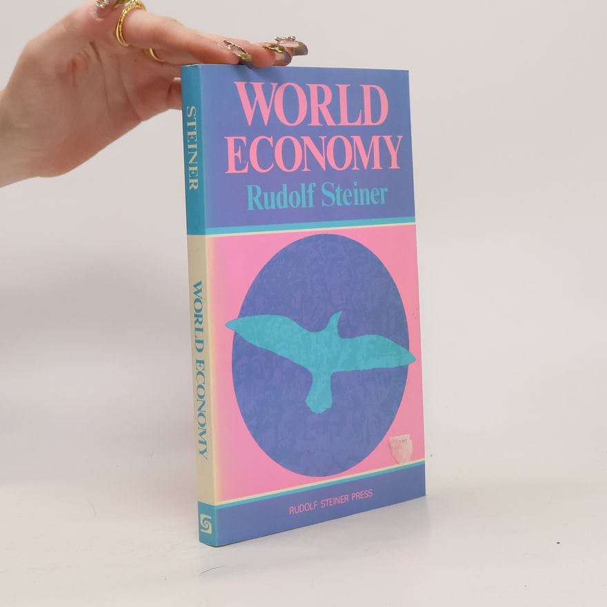 Rudolf Steiner World economy