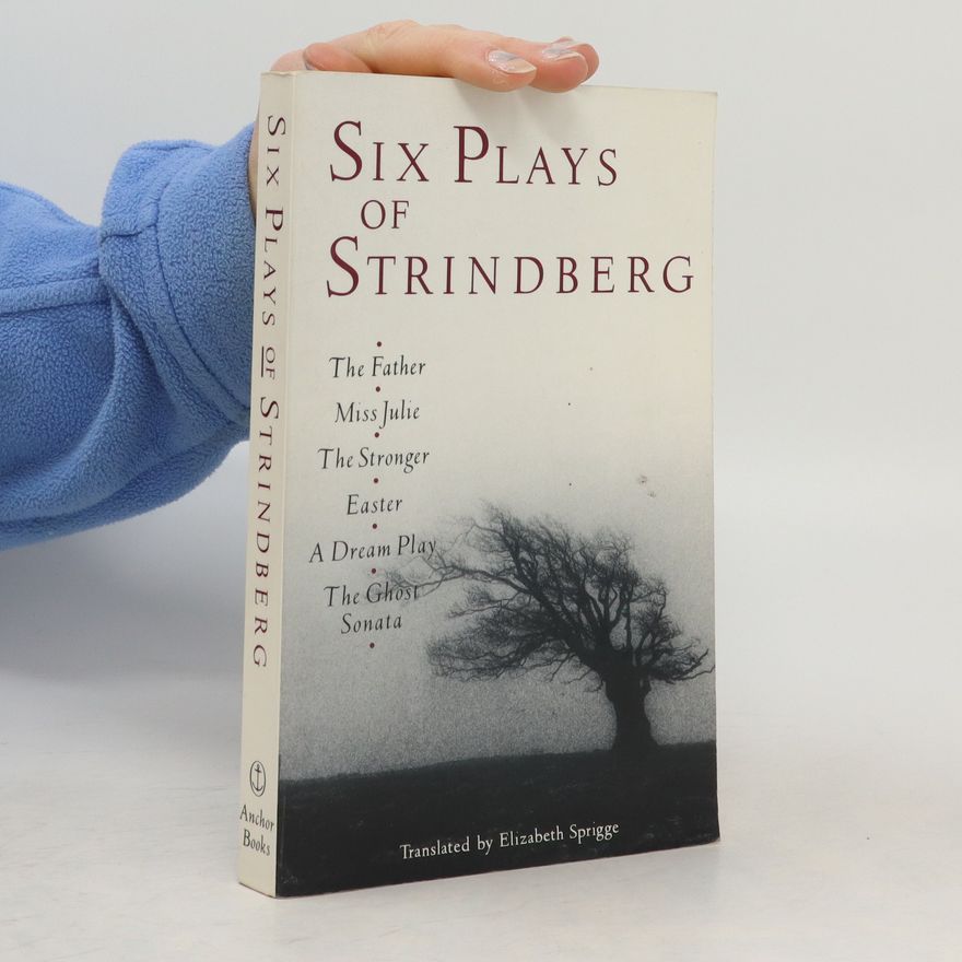 August Strindberg Six Plays of Strindberg