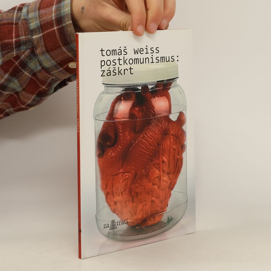 Tomáš Weiss Postkomunismus: záškrt