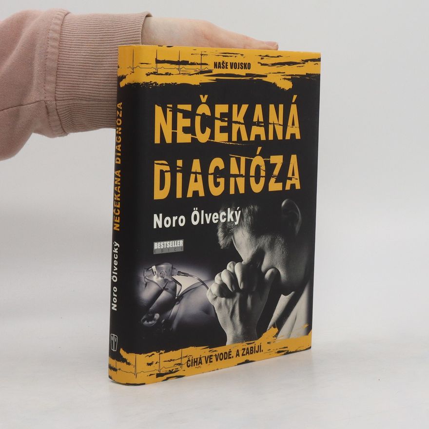 Noro Ölvecký Nečekaná diagnóza