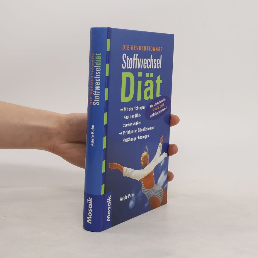Adele Puhn Die revolutionäre Stoffwechsel-Diät