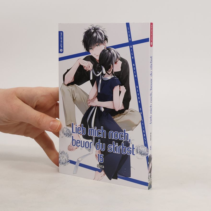 Sora Lieb mich noch, bevor du stirbst 15