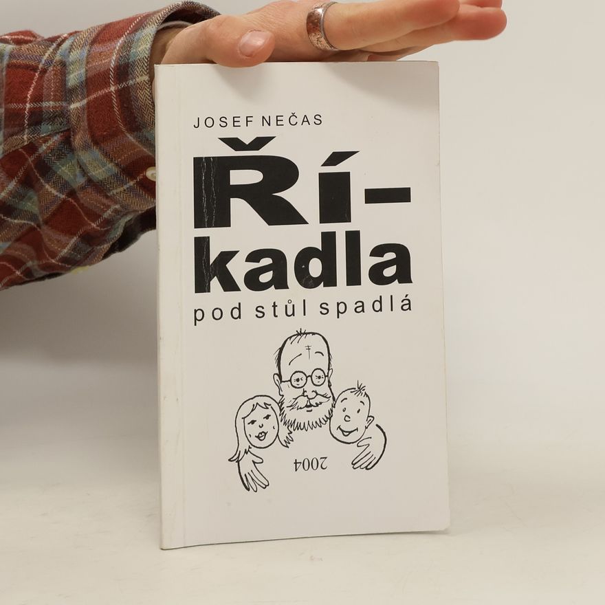 Josef Nečas Říkadla pod stůl spadlá