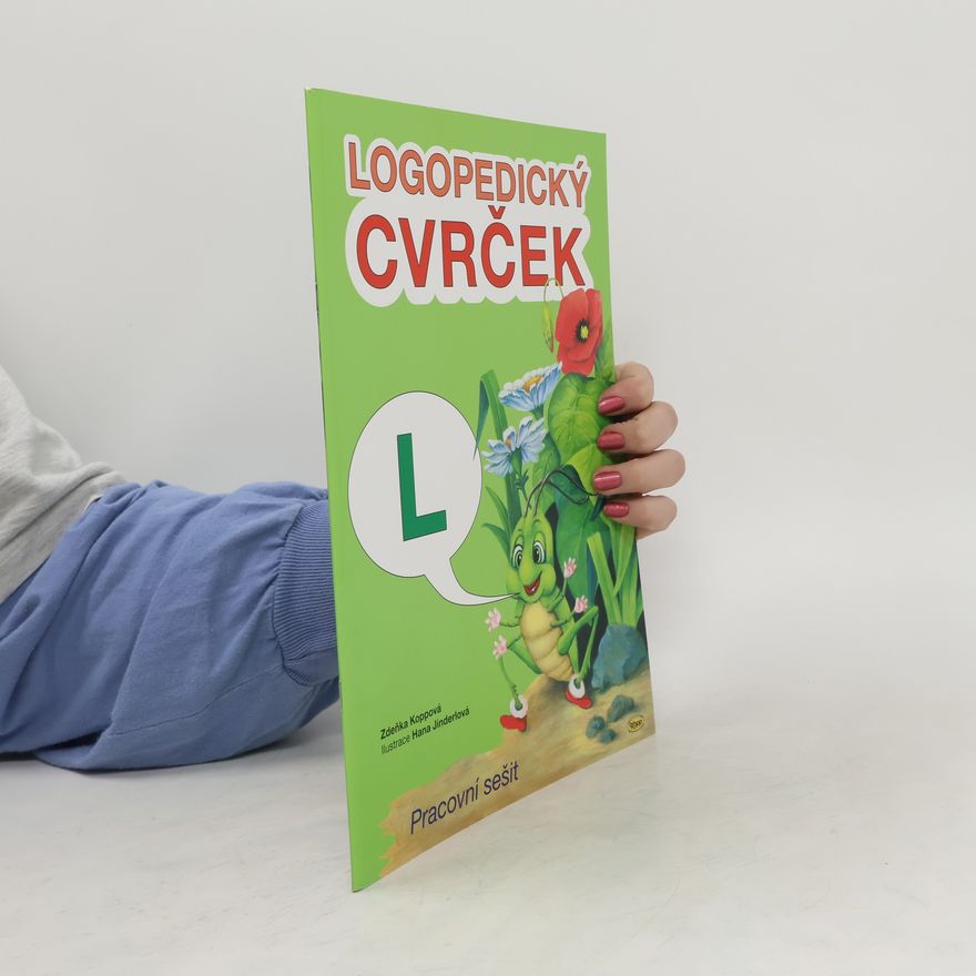 Zdeňka Koppová Logopedický cvrček : pracovní sešit. L