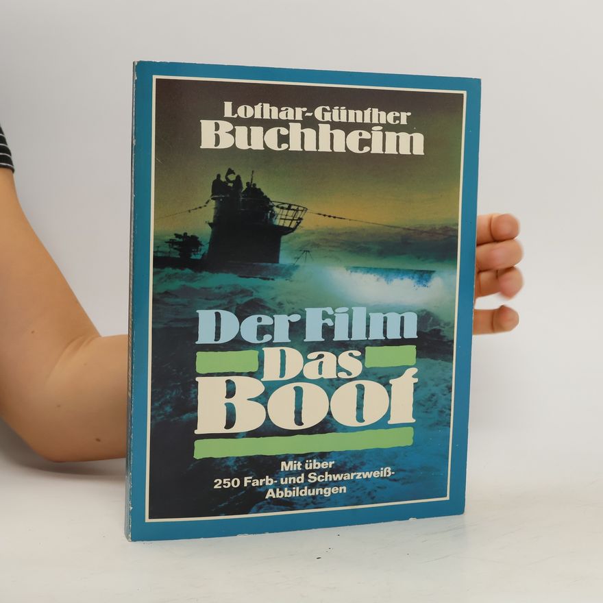 Lothar-Günther Buchheim Der Film Das Boot