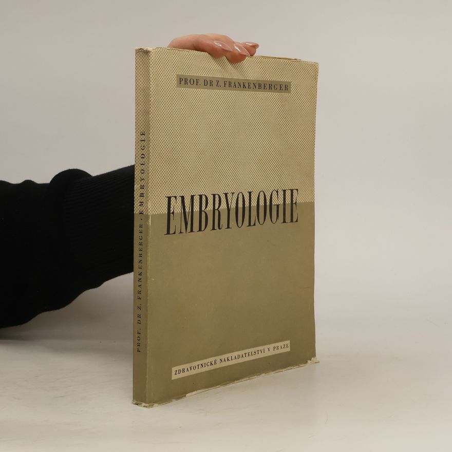 Zdeněk Frankenberger Embryologie