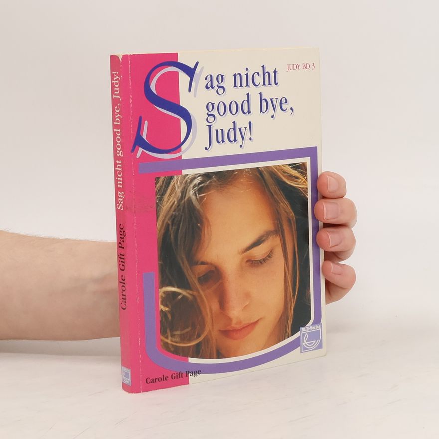 Autorenkollektiv Sag nicht good bye, Judy!