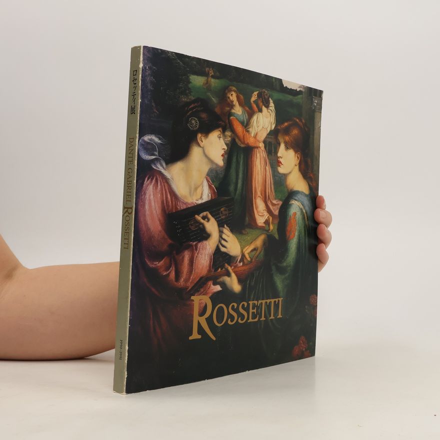 Collectif d'auteurs Dante Gabriel Rossetti 1990-1991. ロセッティ