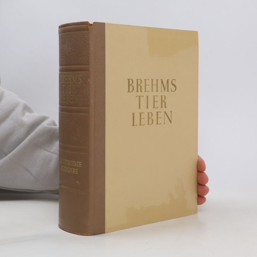 Alfred Edmund Brehm Brehms Tierleben