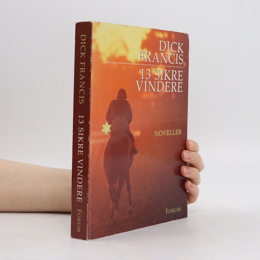 Dick Francis 13 Sikre Vindere