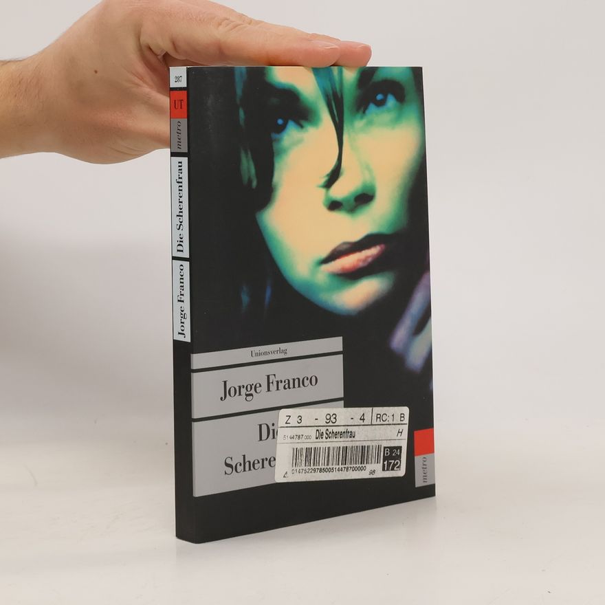 Jorge Franco Die Scherenfrau