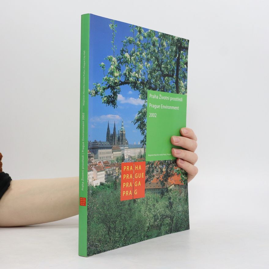 Autorenkollektiv Praha životní prostředí 2002