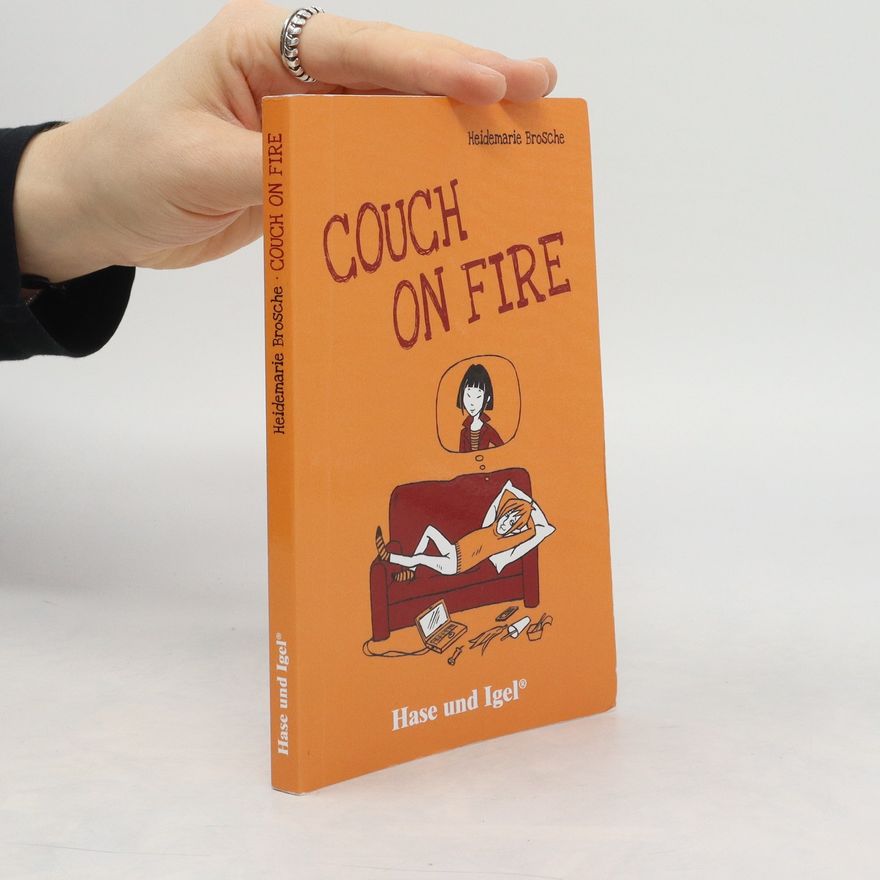 Heidemarie Brosche Couch on Fire. Schulausgabe