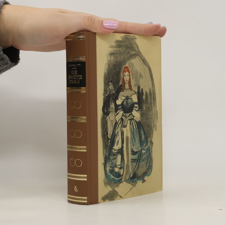 Eugenie Marlitt Die zweite Frau