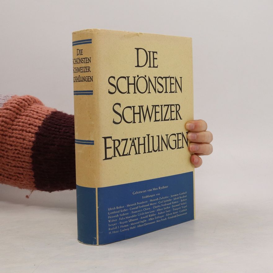 Kolektiv autorů Die schönsten Schweizer Erzählungen