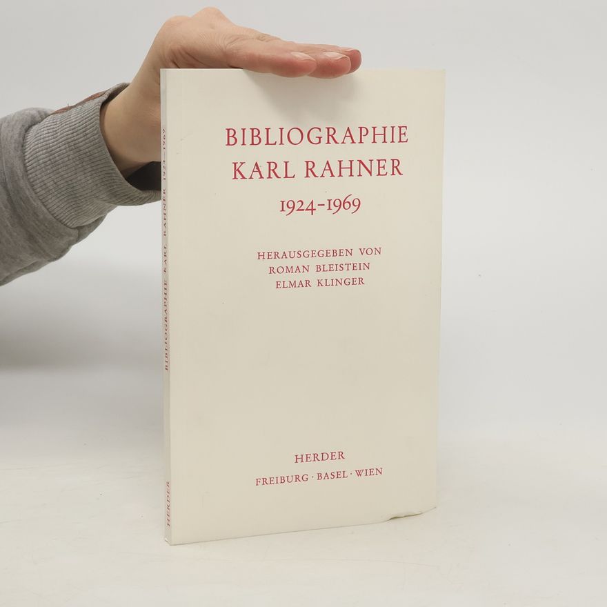 Elmar Klinger Bibliographie Karl Rahner 1924-1969