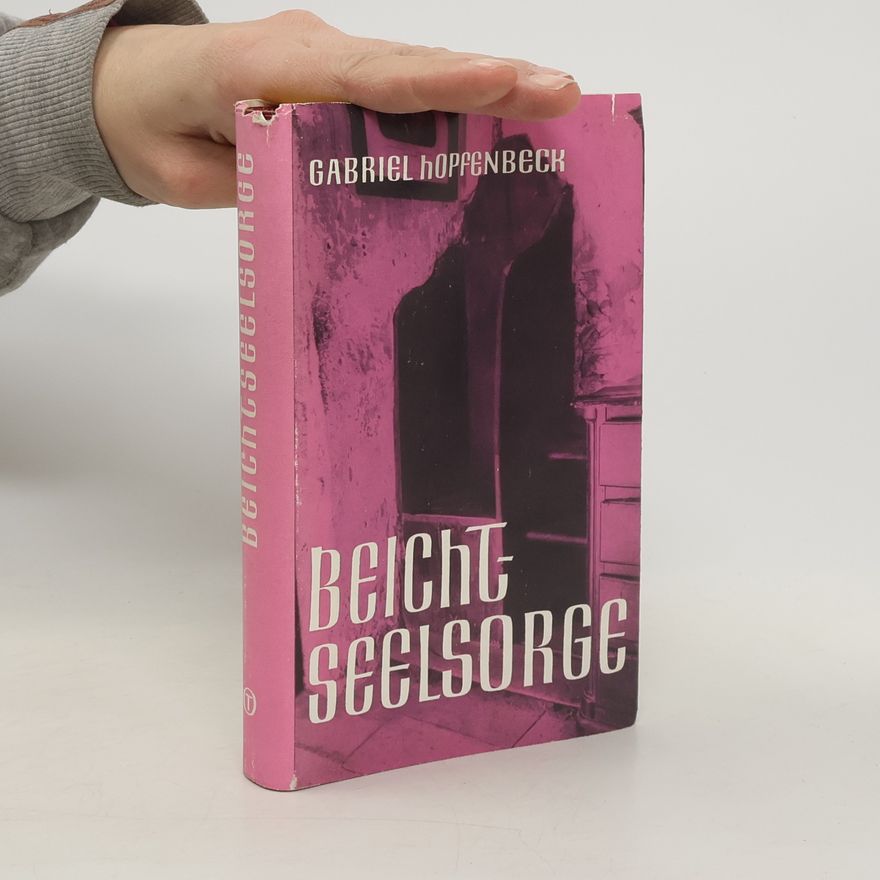 Gabriel Hopfenbeck Beichtseelsorge