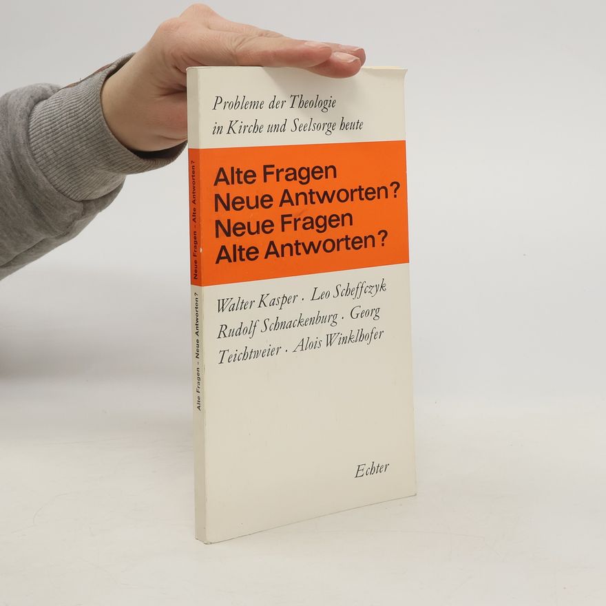 Autorenkollektiv Alte Fragen Neue Antworten? Neue Fragen Alte Antworten?