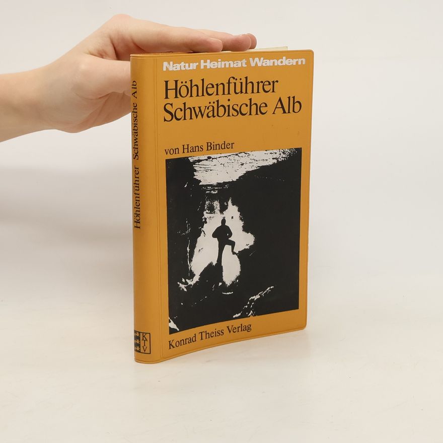 Hans Binder Höhlenführer Schwäbische Alb
