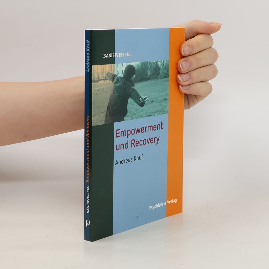 Andreas Knuf Empowerment und Recovery