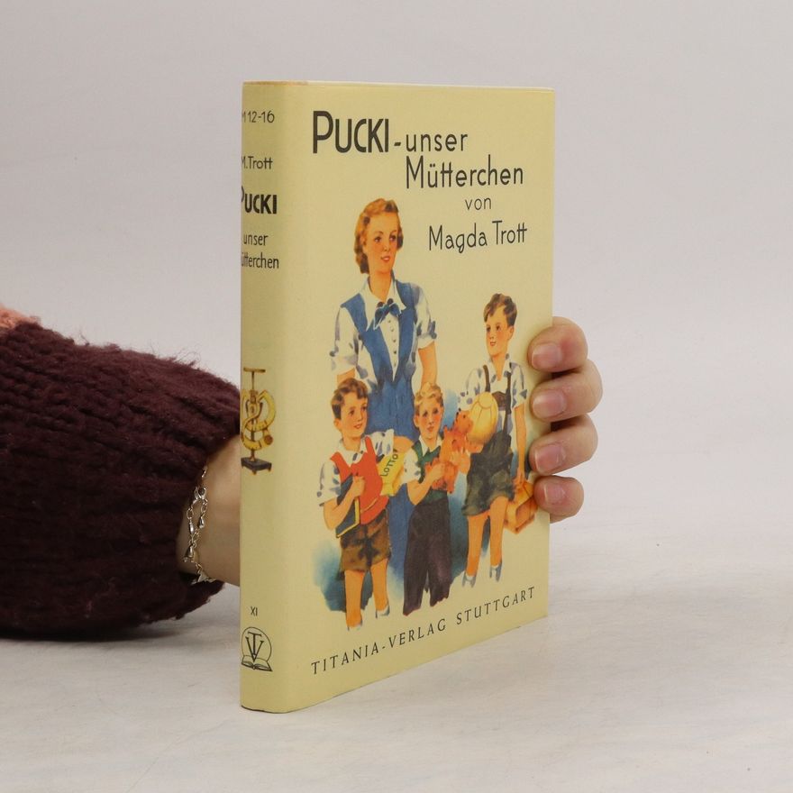 Magda Trott Pucki - unser Mütterchen