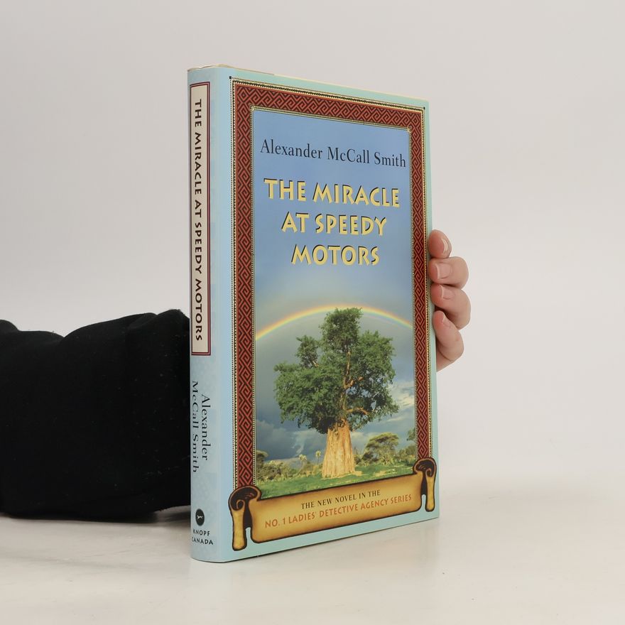 Alexander McCall Smith The Miracle at Speedy Motors