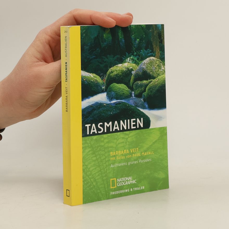 Paul Mayall Tasmanien. Australiens grünes Paradies