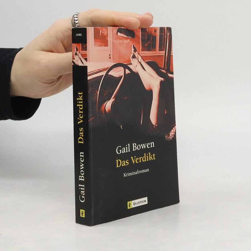 Gail Bowen Das Verdikt. Kriminalroman. Aus d. Engl. v. Tatjana Kruse
