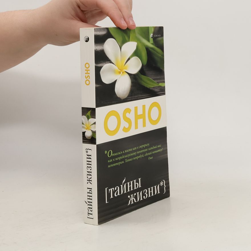 Osho Osho - Тайны жизни. Osho - Tayny zhizni