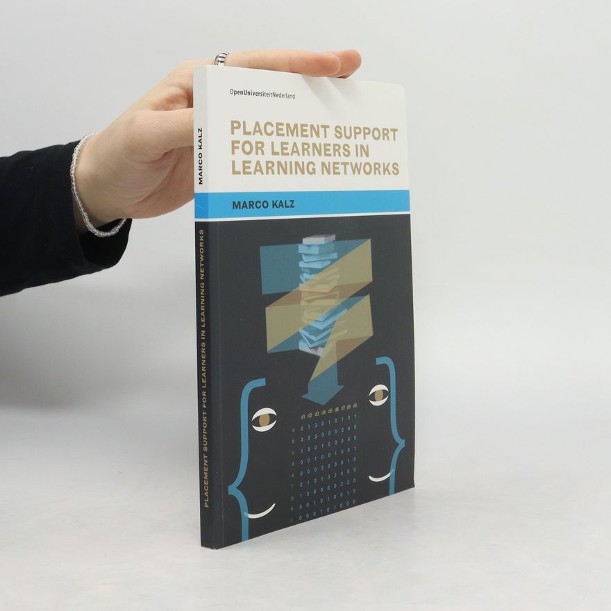 Marco Kalz Placement Support for Learners in Learning Networks