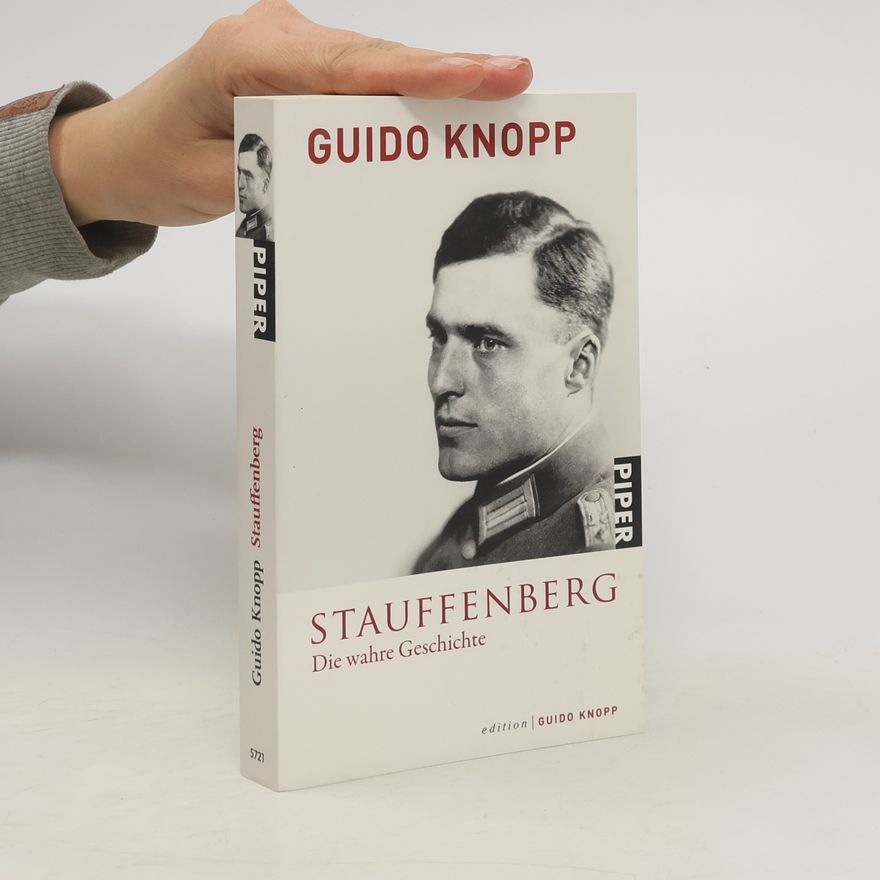 Guido Knopp Stauffenberg