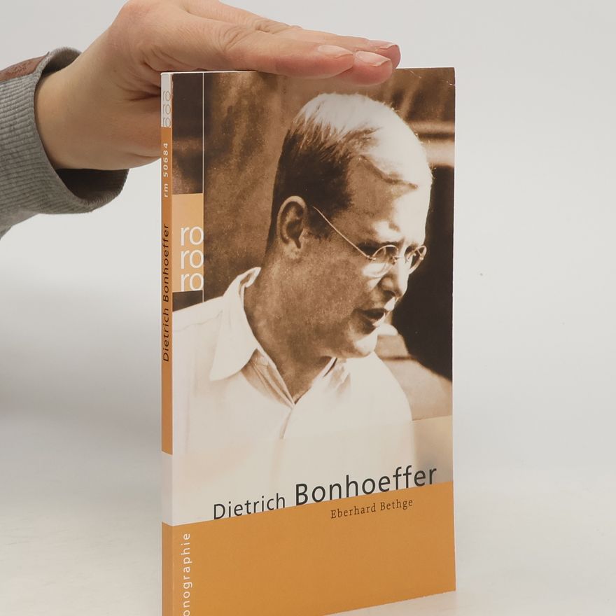 Eberhard Bethge Dietrich Bonhoeffer