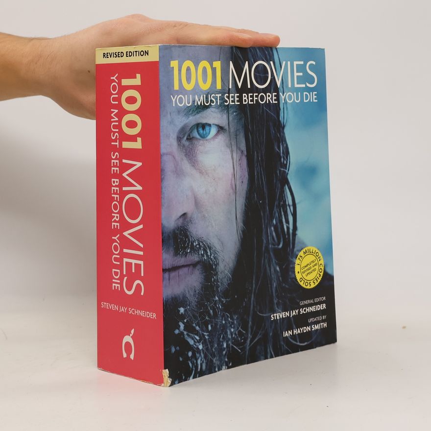 Steven Jay Schneider 1001 Movies You Must See Before You Die
