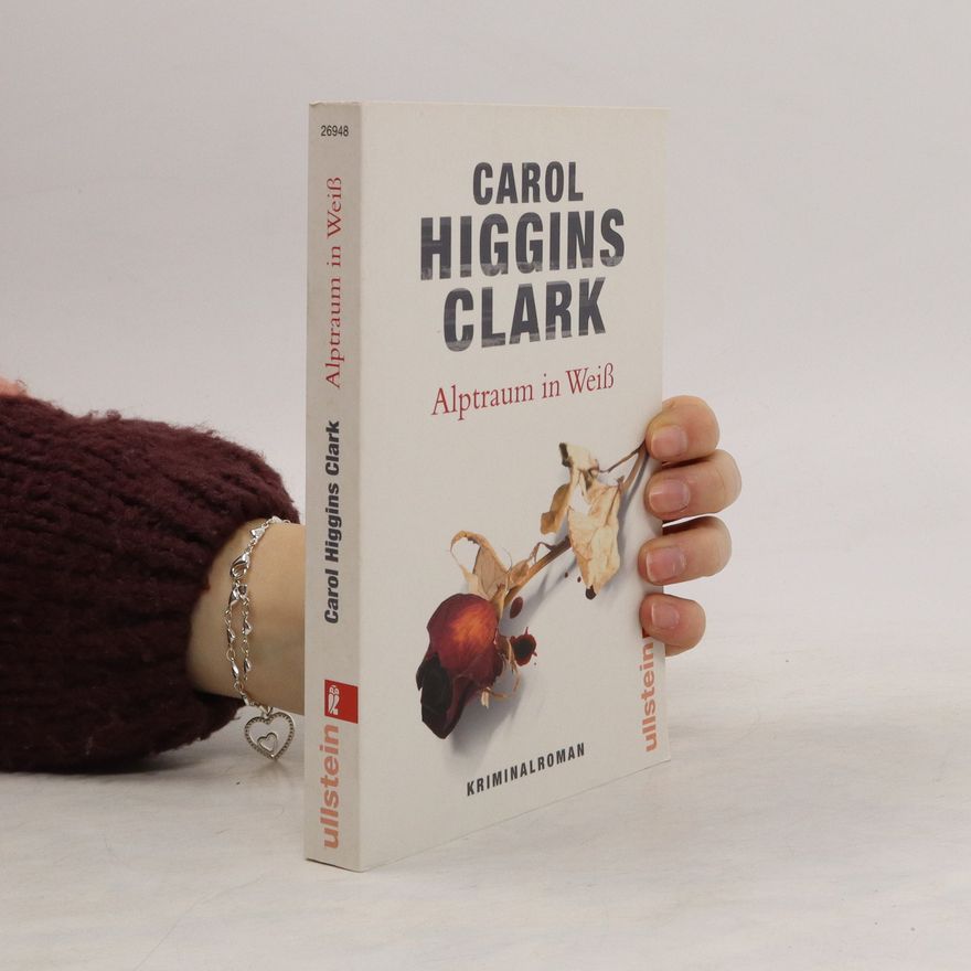 Carol Higgins Clark Alptraum in Weiß
