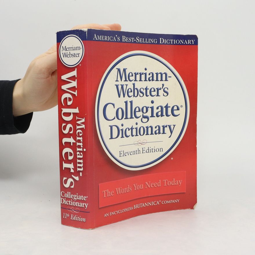 Merriam-Webster Merriam-Webster's Collegiate Dictionary Collegiate Dictionary