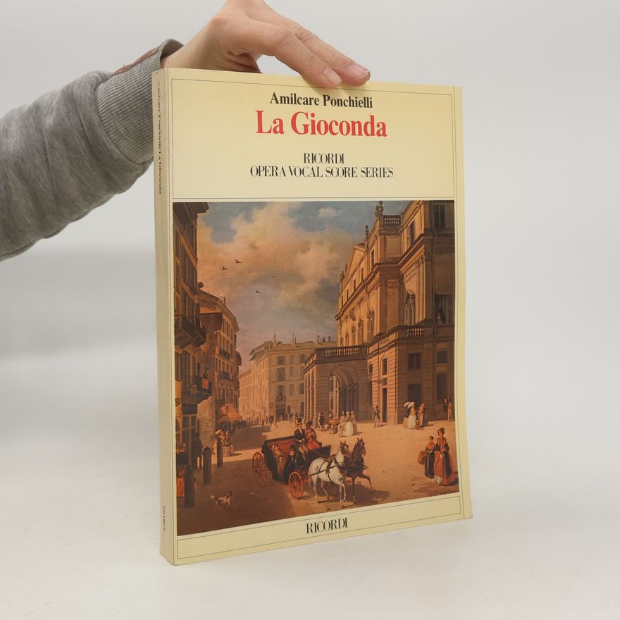 Amilcare Ponchielli La Gioconda. Opera Vocal Score Series