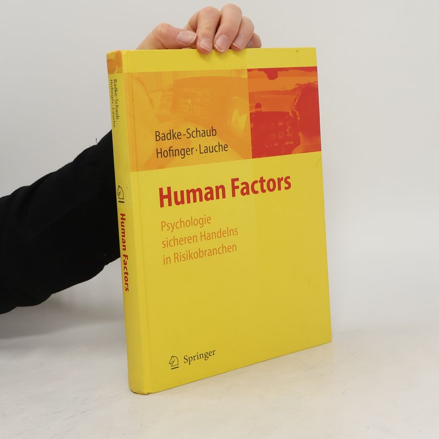 Petra Badke-Schaub Human Factors
