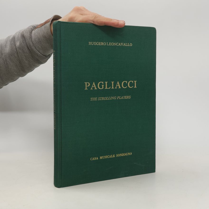Ruggero Leoncavallo Pagliacci