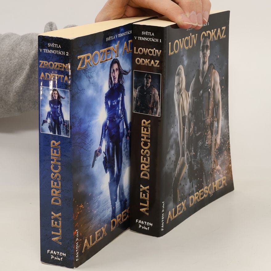 Alex Drescher Světla v temnotách 1 a 2. Lovcův odkaz. Zrození adepta