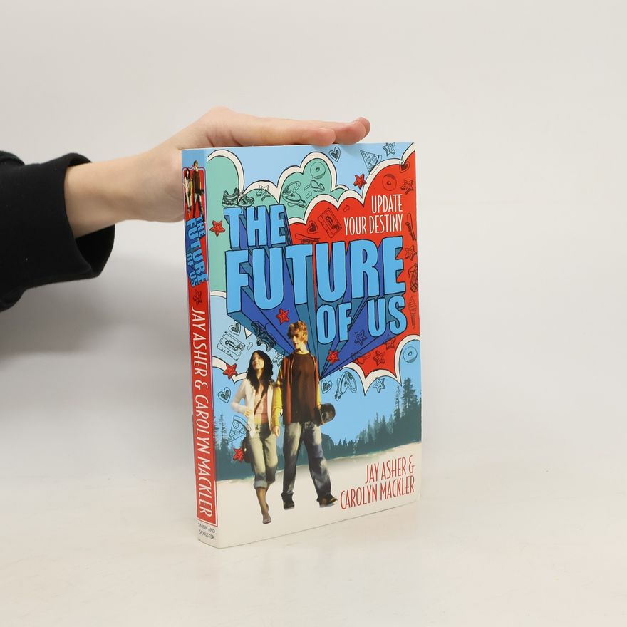 Jay Asher The Future of Us