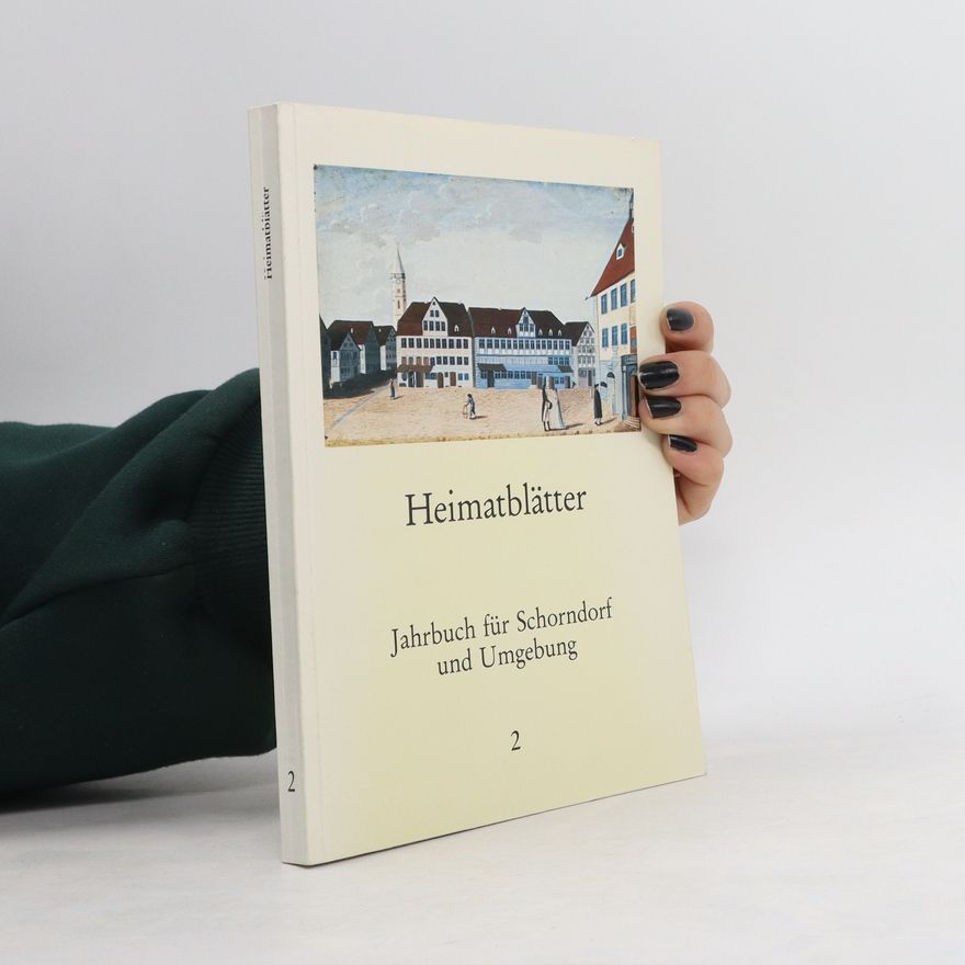 Collectif d'auteurs Heimatblätter. Jahrbuch für Schorndorf und Umgebung Band 2