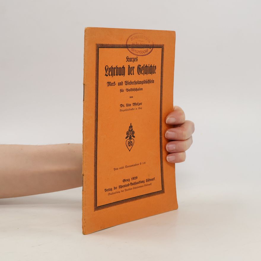 Uto von Melzer Kurzes Lehrbuch der Geschichte