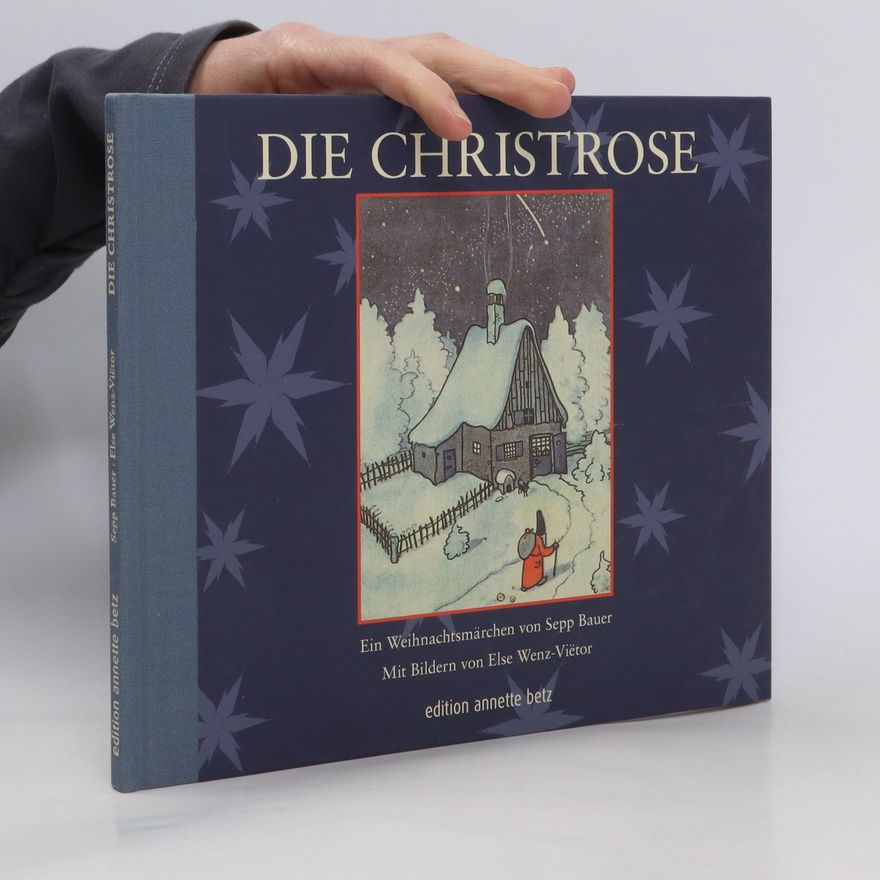 Sepp Bauer Die Christrose