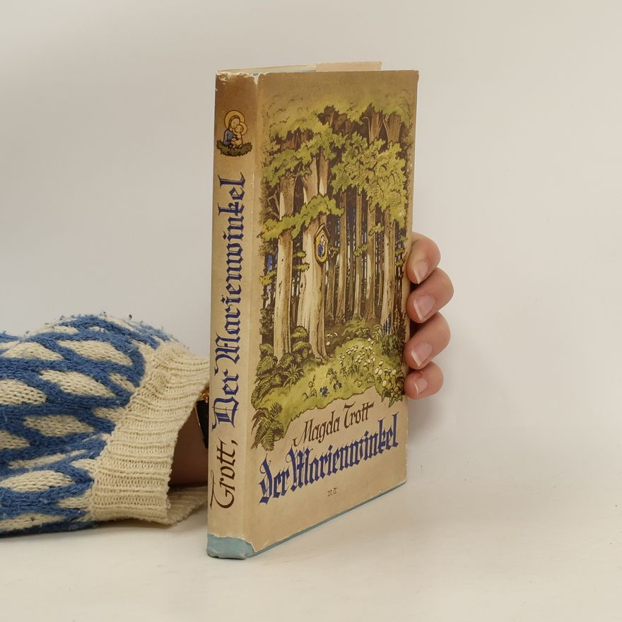 Magda Trott Der Marienwinkel