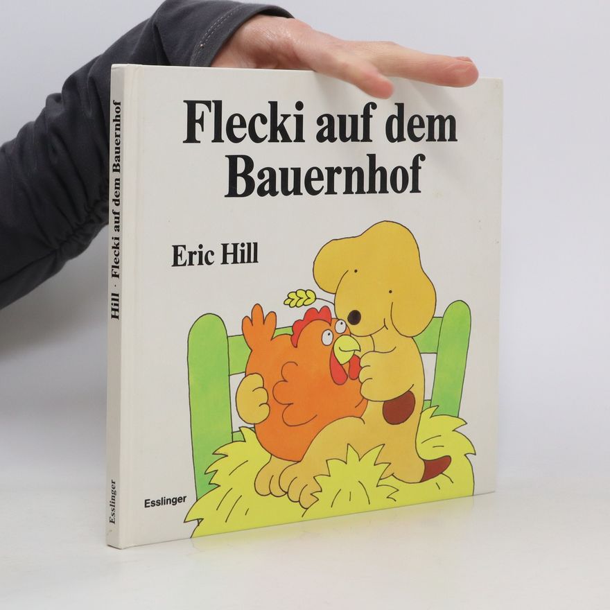 Eric Hill Flecki auf dem Bauernhof