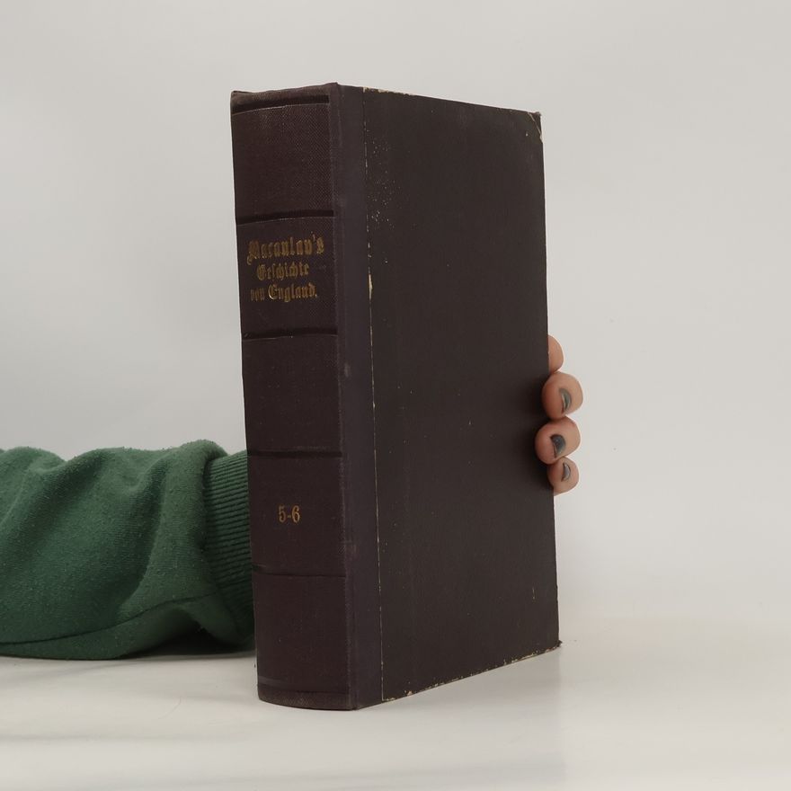Thomas Babington Macaulay Geschichte von England
