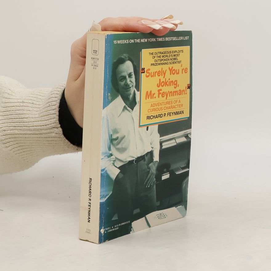 Richard Feynman "Surely You're Joking, Mr. Feynman!"